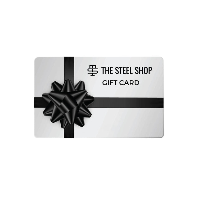 THE STEEL SHOP E-Gift Card - Gift Cards - The Steel Shop
